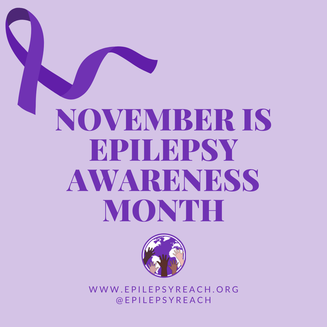 November: Epilepsy Awareness Month – Epilepsy Reach Foundation